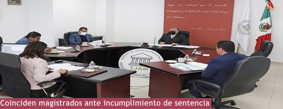 Coinciden magistrados ante incumplimiento de sentencia